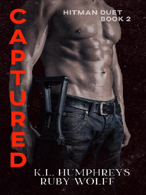 Title details for Captured by K.L Humphreys - Available